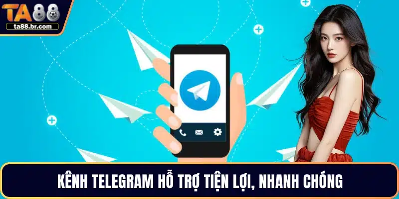 Kênh Telegram hỗ trợ tiện lợi, nhanh chóng