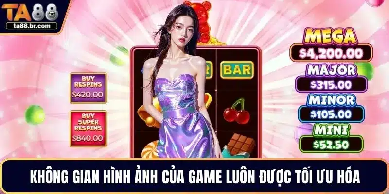 Không gian hình ảnh của game luôn được tối ưu hóa